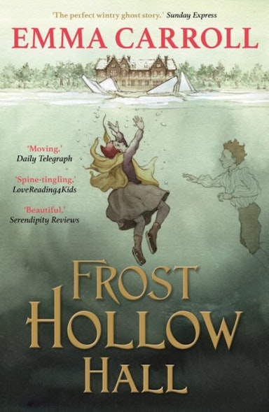 Frost Hollow Hall by Emma Carroll