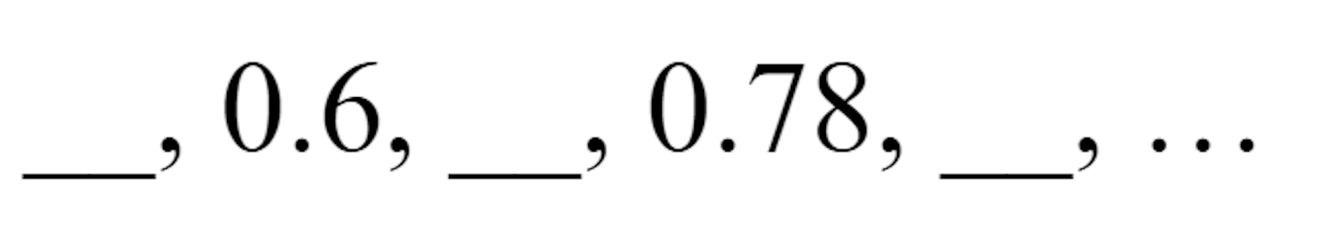 Here is an arithmetic (linear) sequence for which we are given the second and fourth terms. Which of the below are the missing terms?